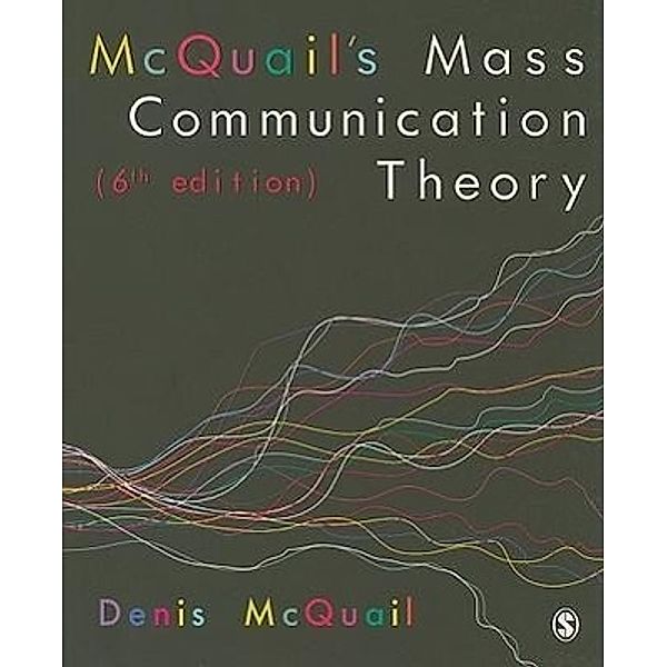 McQuail's Mass Communication Theory, Denis McQuail