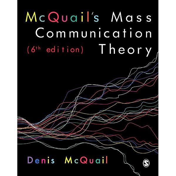 McQuail's Mass Communication Theory, Denis McQuail