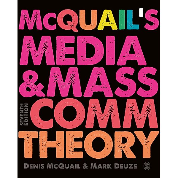 McQuail's Media and Mass Communication Theory, Denis McQuail, Mark Deuze