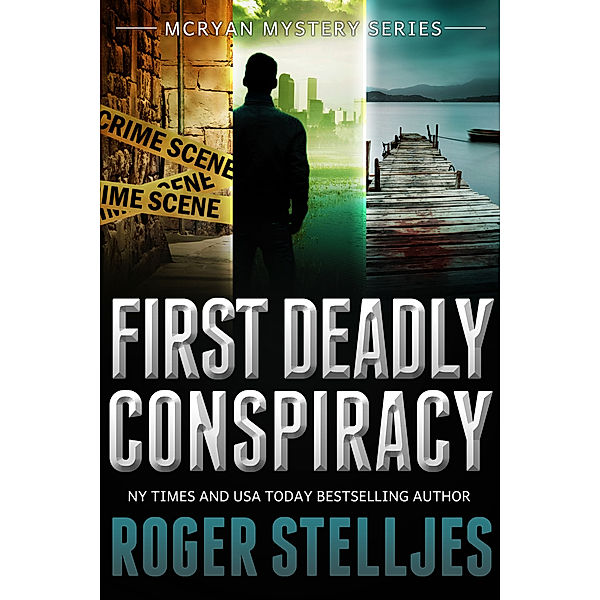 McRyan Mysteries: First Deadly Conspiracy: Box Set Books 1-3, Roger Stelljes