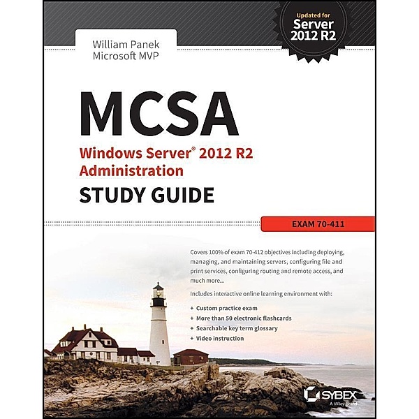 MCSA Windows Server 2012 R2 Administration Study Guide, William Panek