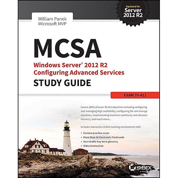 MCSA Windows Server 2012 R2 Configuring Advanced Services Study Guide, William Panek