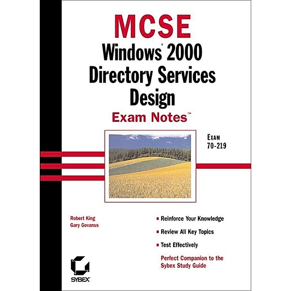 MCSE Windows 2000 Directory Services Design Exam Notes, Robert King, Gary Govanus