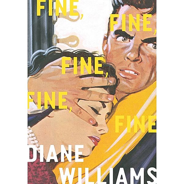 McSweeney's: Fine, Fine, Fine, Fine, Fine, Diane Williams