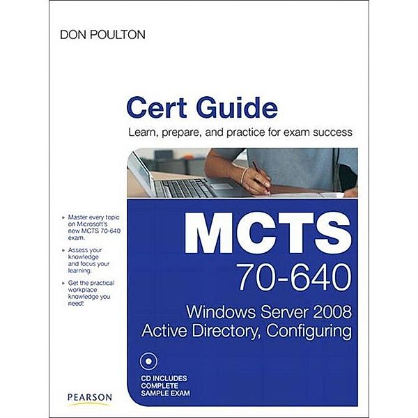 MCTS 70-640 Cert Guide, Don Poulton