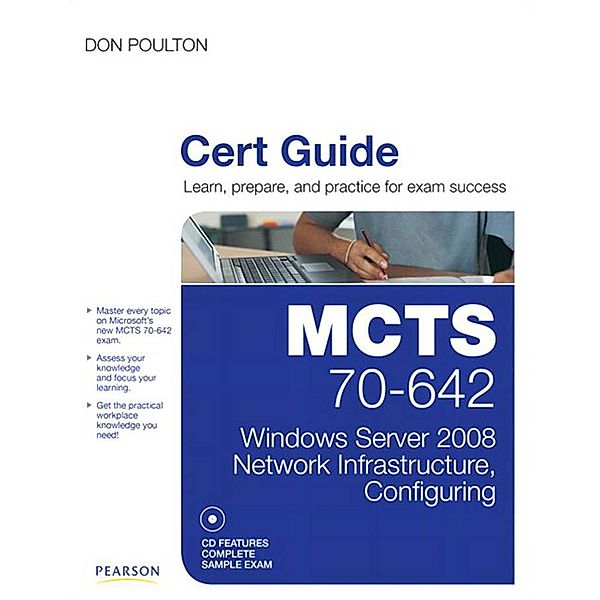 MCTS 70-642 Cert Guide, Don Poulton