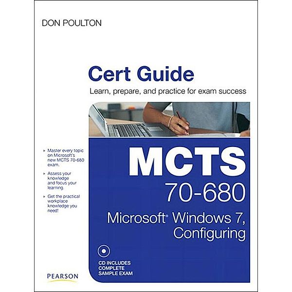 MCTS 70-680 Cert Guide, Don Poulton