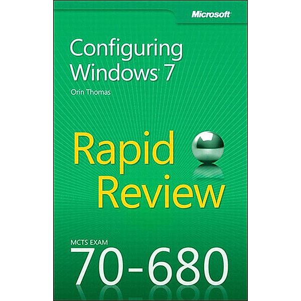 MCTS 70-680 Rapid Review, Orin Thomas