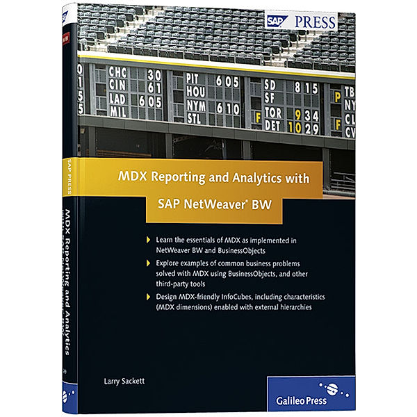 MDX Reporting and Analytics with SAP NetWeaver BW, Larry Sackett