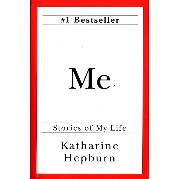 Me, Katharine Hepburn