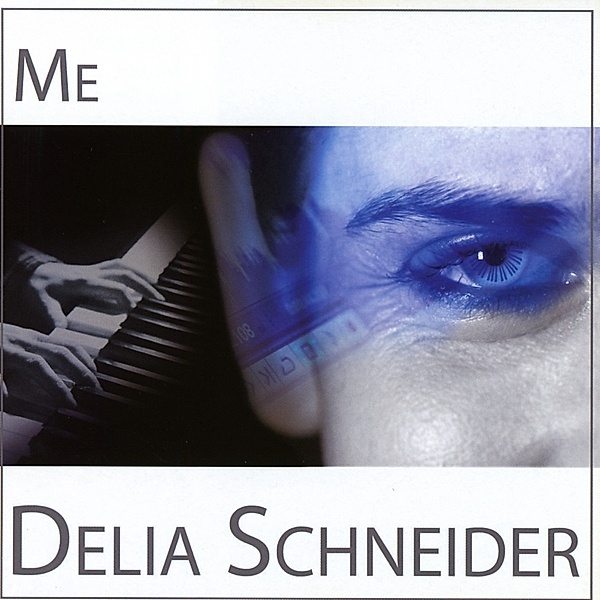 Me, Delia Schneider