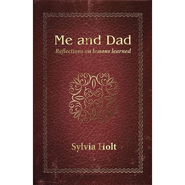 Me and Dad, Sylvia Holt