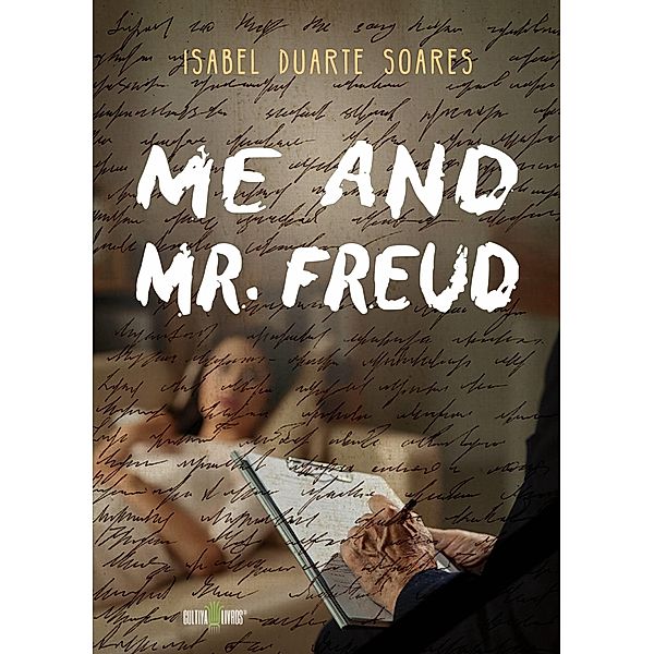 Me and Mr Freud / Babelcube Inc., Isabel Duarte Soares