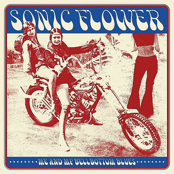 Me And My Bellbottom Blues (Ltd. Yellow Vinyl), Sonic Flower