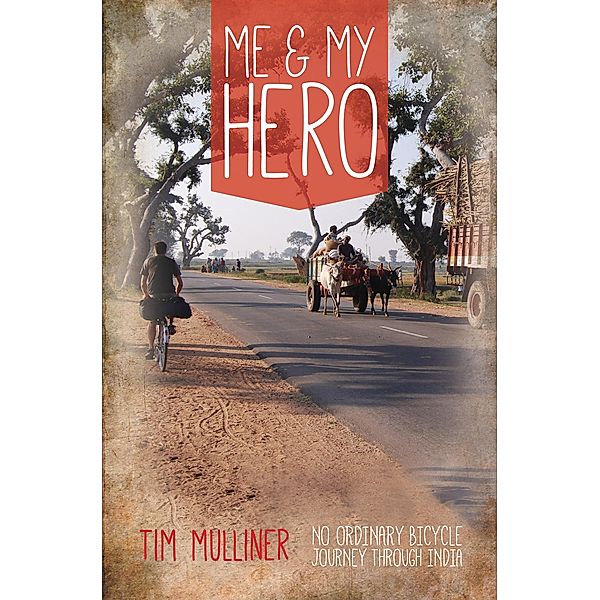 Me and My Hero / Tim Mulliner, Tim Mulliner