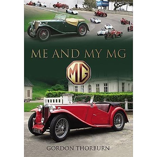 Me and My MG, Gordon Thorburn