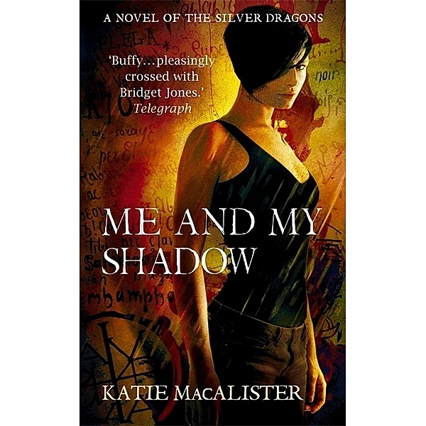 Me and My Shadow, Katie MacAlister