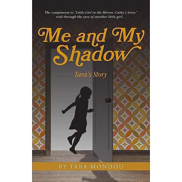 Me and My Shadow, Tara's Story, Tara Mondou