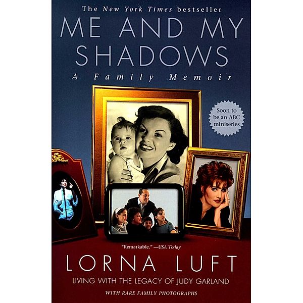 Me and My Shadows, Lorna Luft