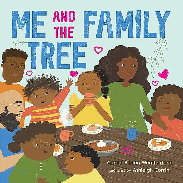 Me and the Family Tree, Carole Boston Weatherford