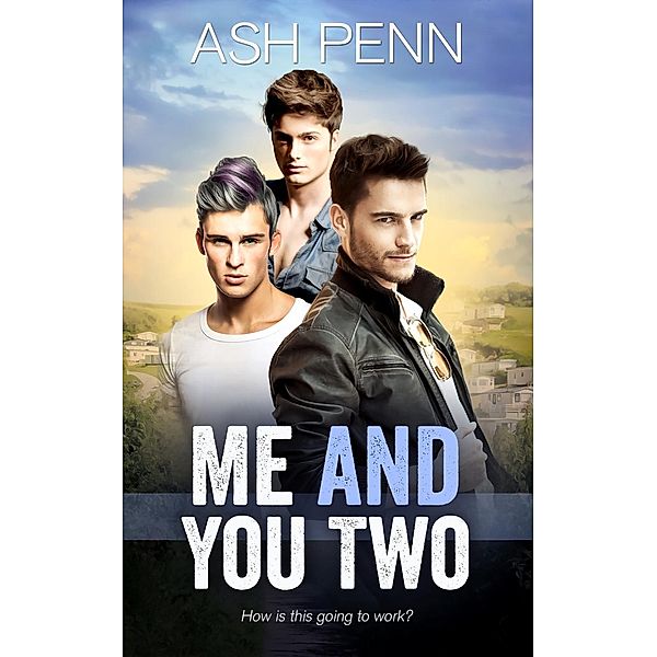 Me and You Two / Pride Publishing, Ash Penn