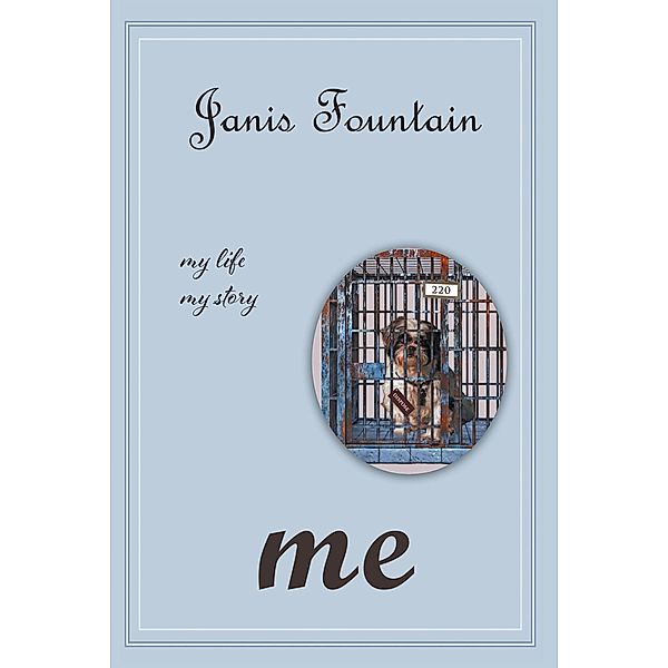 Me / Covenant Books, Inc., Janis Fountain