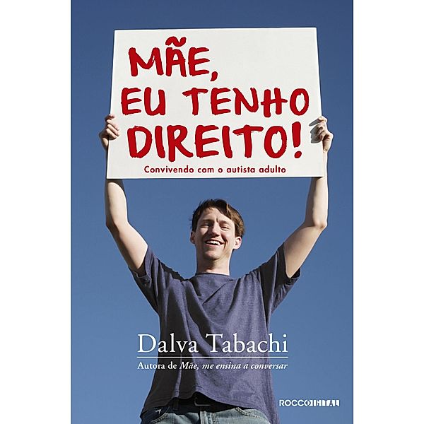 Mãe, eu tenho direito!, Dalva Tabachi