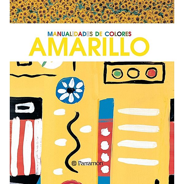 Me gusta el Amarillo / Manualidades de colores, Àngels Comella