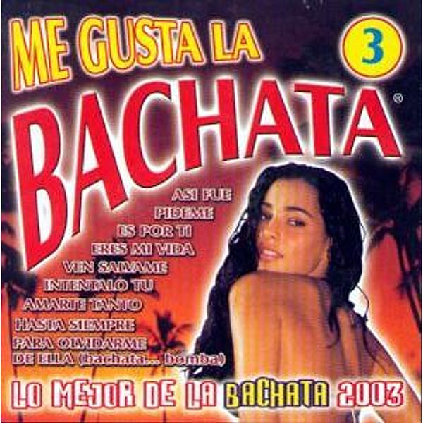 Me Gusta La Bachata 3, Diverse Interpreten