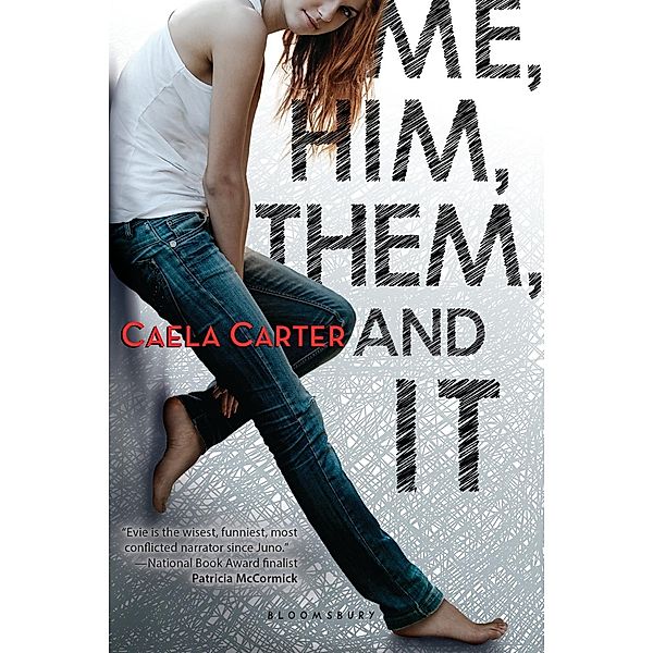 Me, Him, Them, and It, Caela Carter