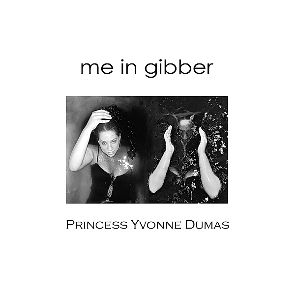 Me in Gibber, Princess Yvonne Dumas