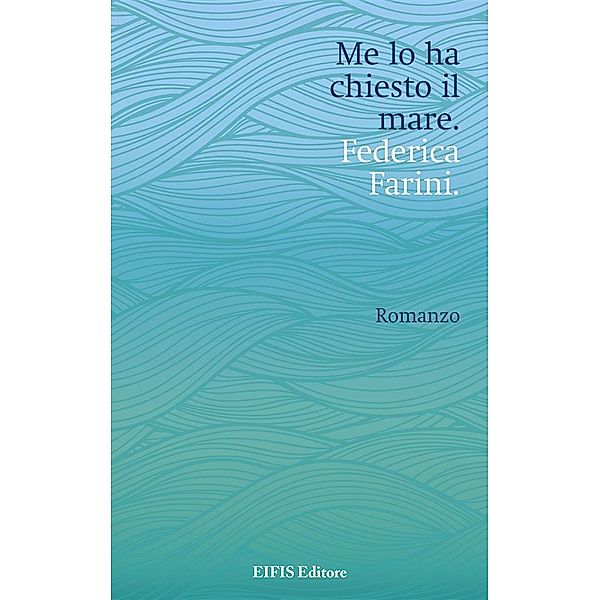 Me lo ha chiesto il mare / Percorsi, Federica Farini