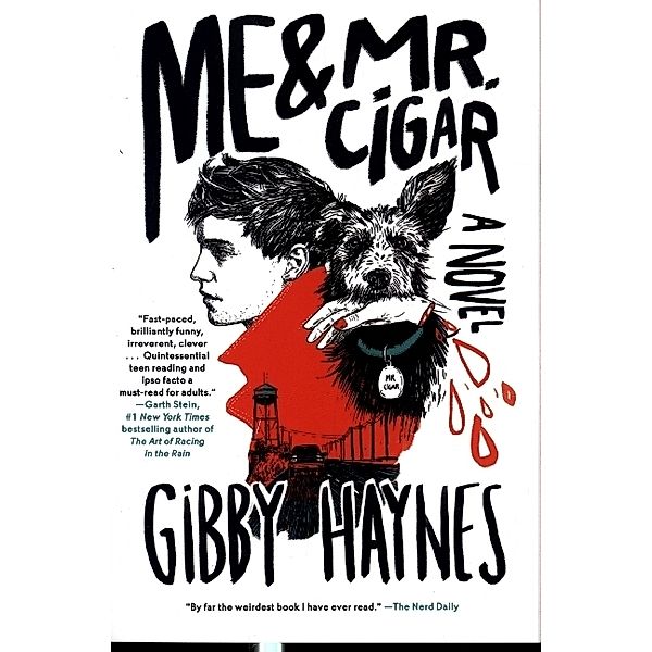 Me & Mr. Cigar, Gibby Haynes