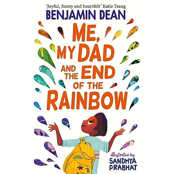 Me, My Dad and the End of the Rainbow, Benjamin Dean