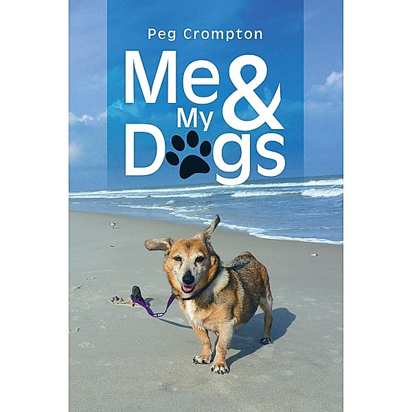 Me & My Dogs, Peg Crompton