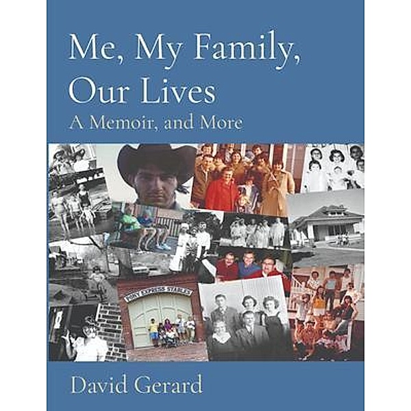 Me, My Family, Our Lives, David Gerard