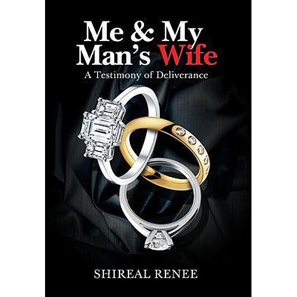 Me & My Man's Wife / Shireal R. Lewis, Shireal Renee