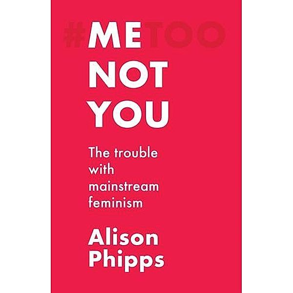 Me, not you, Alison Phipps