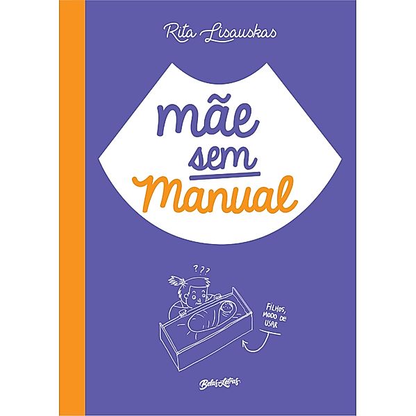 Mãe sem manual, Rita Lisauskas