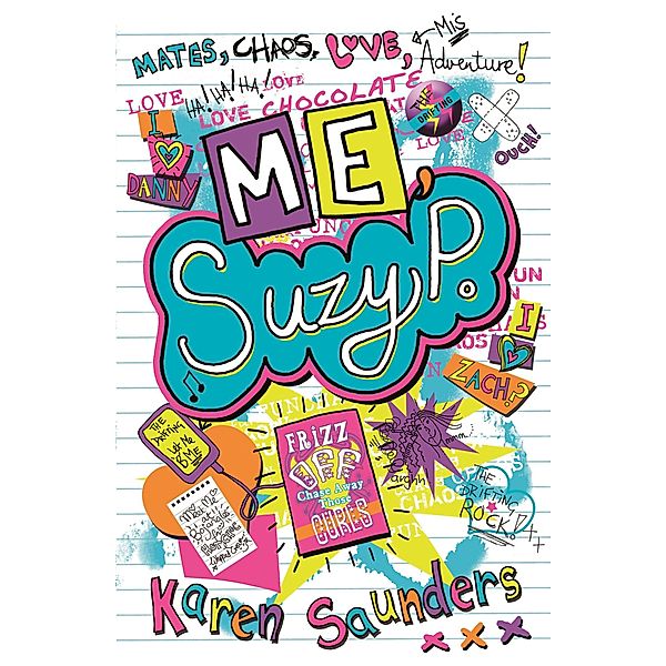 Me, Suzy P / Suzy P Bd.1, Karen Saunders