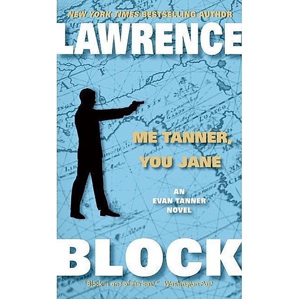 Me Tanner, You Jane / Evan Tanner Bd.7, Lawrence Block
