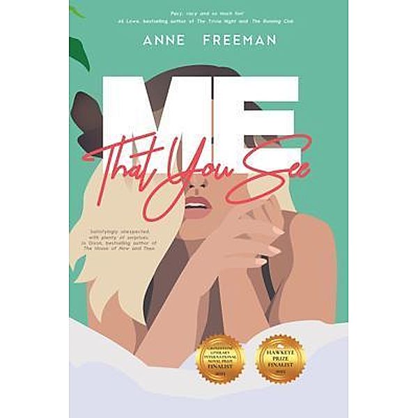 Me That You See, Anne Freeman