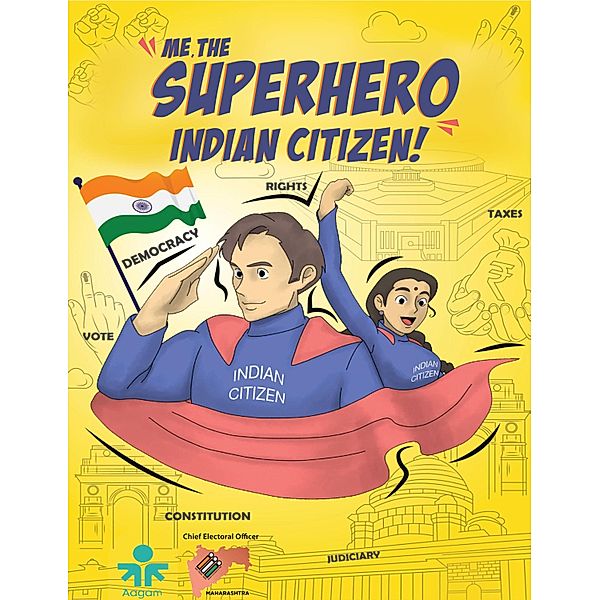 Me, the Superhero Indian Citizen!, Bharati Dasgupta, Aagam