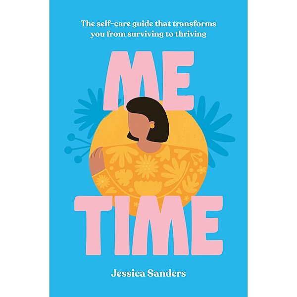Me Time, Jessica Sanders
