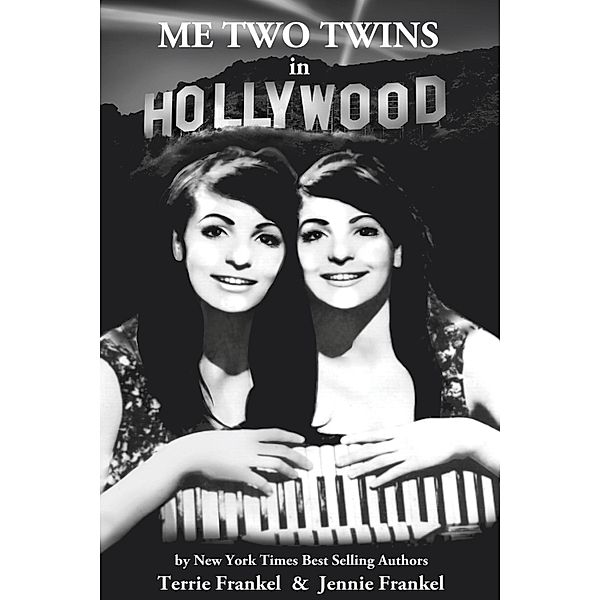 Me Two Twins in Hollywood, Jennie Frankel, Terrie Frankel