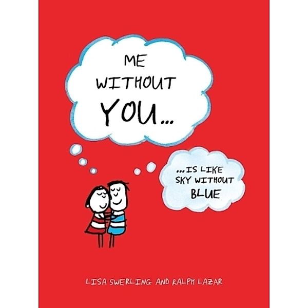 Me Without You . . ., Lisa Swerling, Ralph Lazar