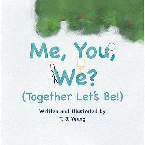 Me, You, We? (Together Let's Be!), T. J. Yeung