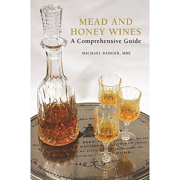 Mead and Honey Wines, Mbe Badger