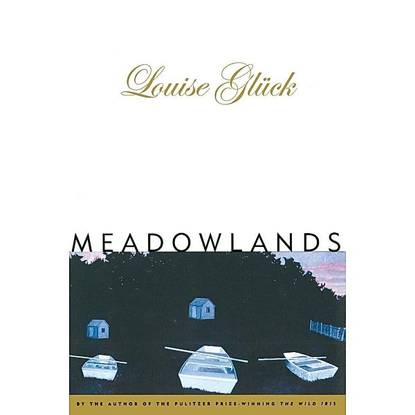 Meadowlands, Louise Glück