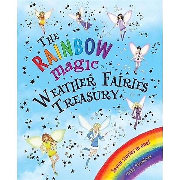 Meadows, D: Rainbow Magic Weather Fairies Treasury, Daisy Meadows